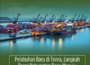 Pelabuhan Baru di Tonra, Langkah Besar Kabupaten Bone Menuju Kemandirian Ekonomi